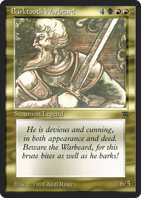 Barktooth Warbeard (LEG-) - Legends