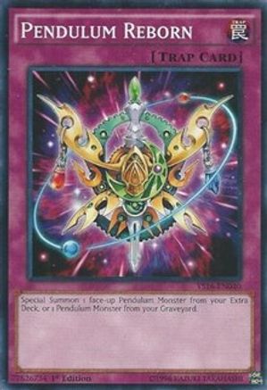 Pendulum Reborn (YS16-EN040) - Starter Deck: Yuya 1st Edition