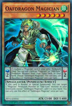 Oafdragon Magician (PEVO-EN016) - Pendulum Evolution 1st Edition
