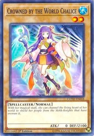 Crowned by the World Chalice (COTD-EN018) - Code of the Duelist Unlimited