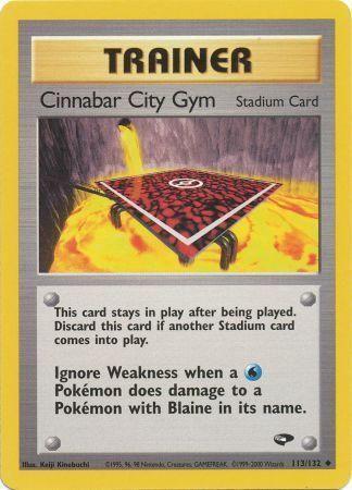 Cinnabar City Gym 113 - Unlimited Gym Challenge - Uncommon