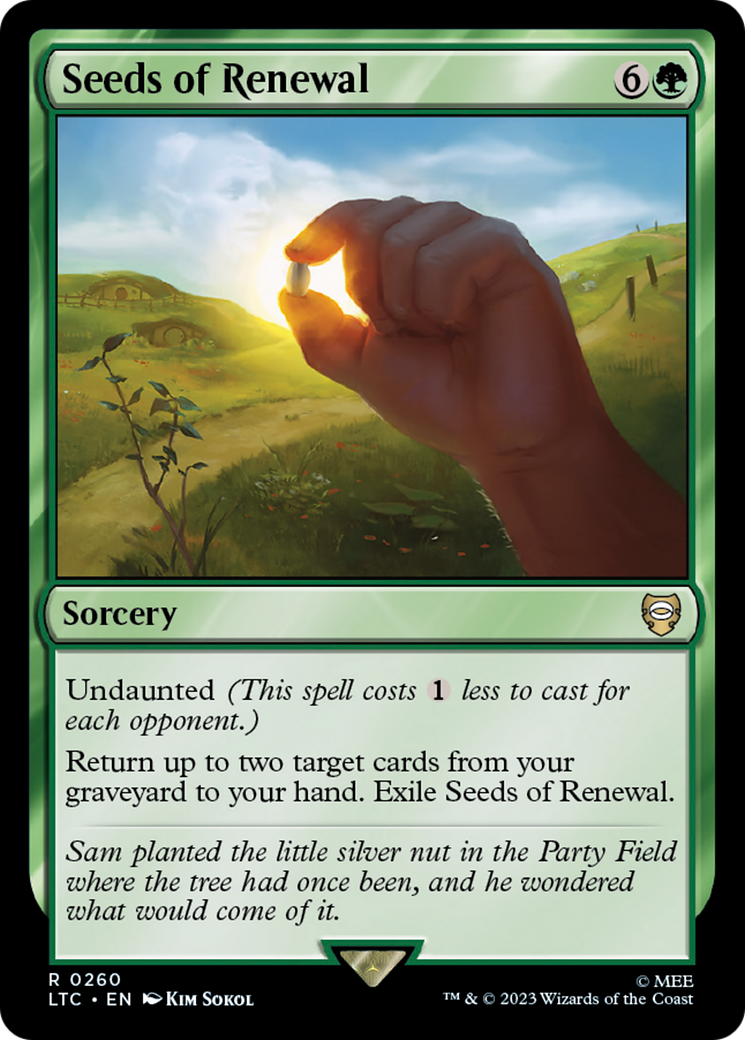 Seeds of Renewal (LTC-260) - Tales of Middle-earth Commander
