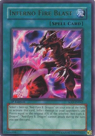 Inferno Fire Blast (SOD-EN042) - Soul of the Duelist Unlimited