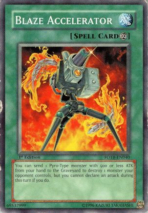 Blaze Accelerator (FOTB-EN040) - Force of the Breaker 1st Edition