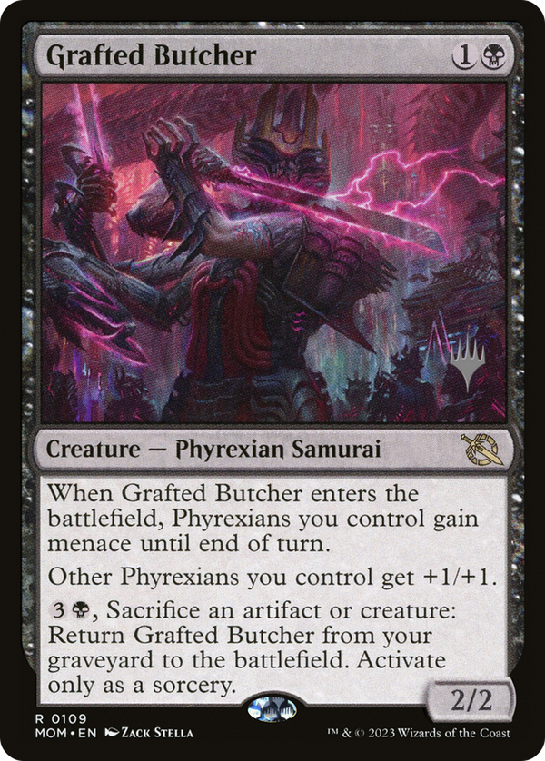 Grafted Butcher (PPMOM-109) - March of the Machine Promos