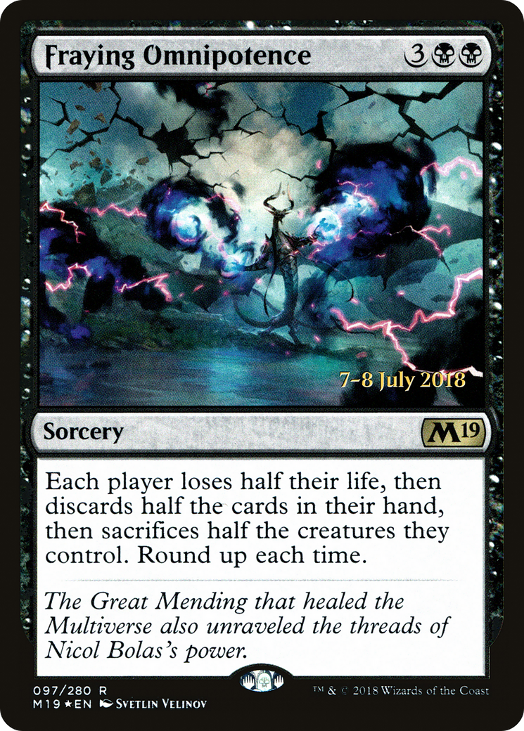 Fraying Omnipotence (PRE-097) - Core Set 2019 Promos Foil