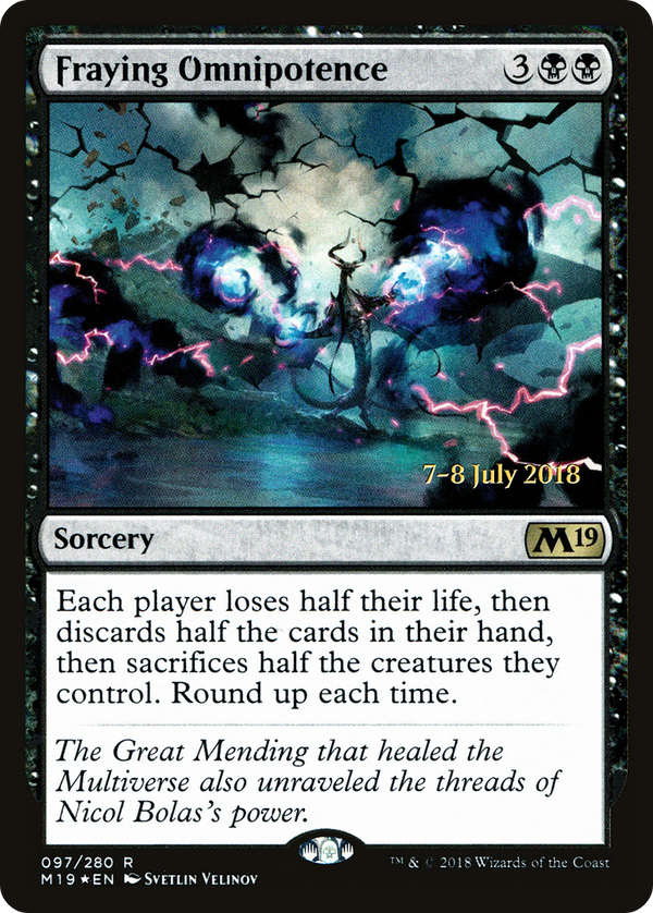 Fraying Omnipotence (PRE-097) - Core Set 2019 Promos Foil