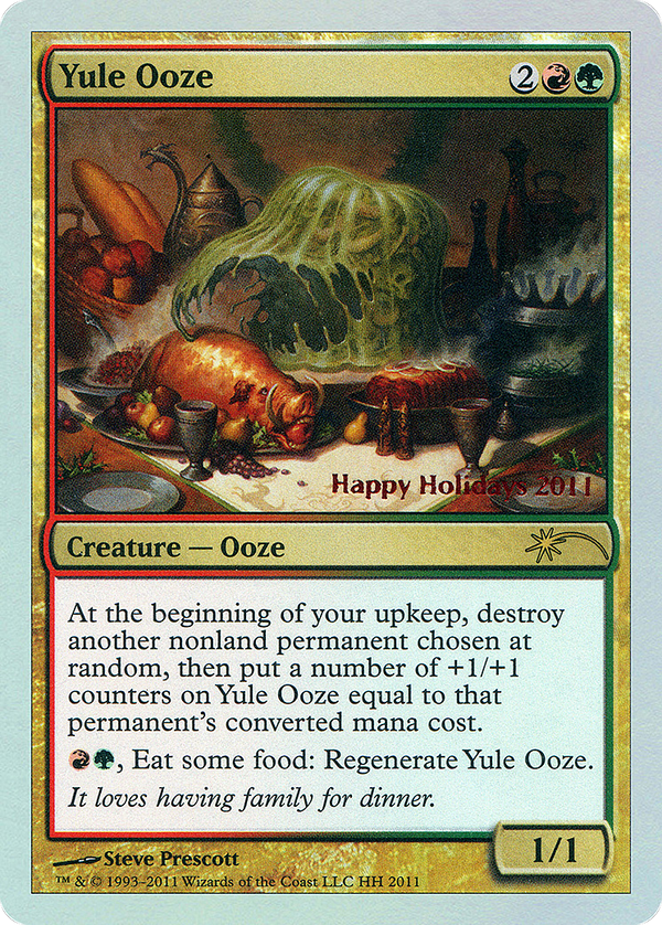 Yule Ooze (SPECIAL-2011) - Happy Holidays Foil