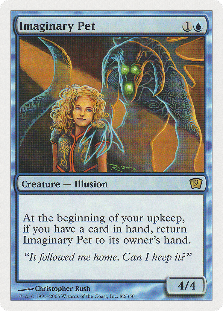 Imaginary Pet (9ED-082) - 9th Edition Foil