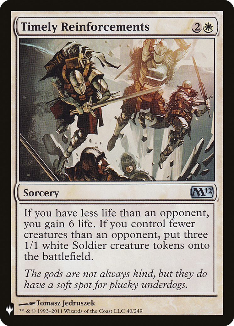Timely Reinforcements (LIST-040) - The List