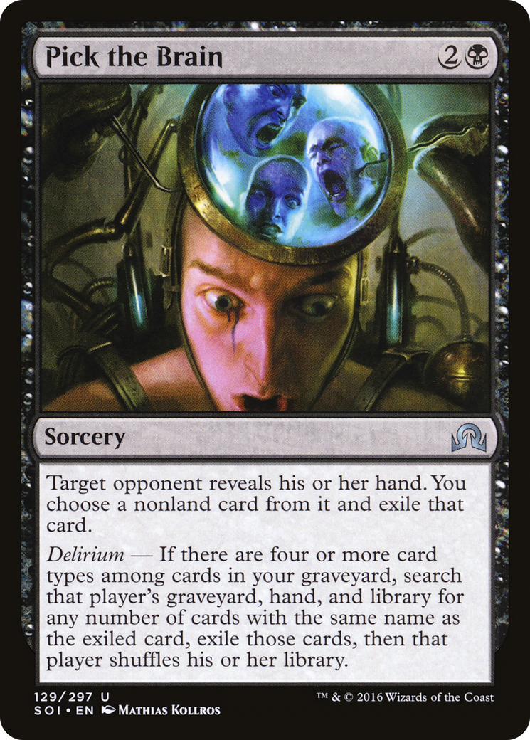 Pick the Brain (SOI-129) - Shadows over Innistrad