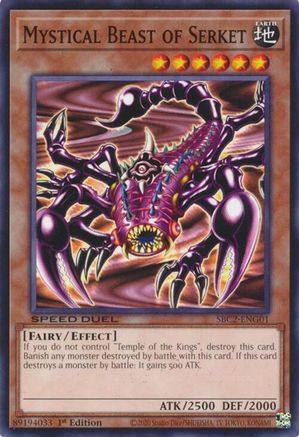 Mystical Beast of Serket (SBC2-ENG01) - Speed Duel: Battle City Finals 1st Edition