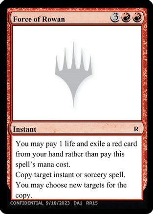 Force of Rowan (-) - Un-Known Event Playtest Cards
