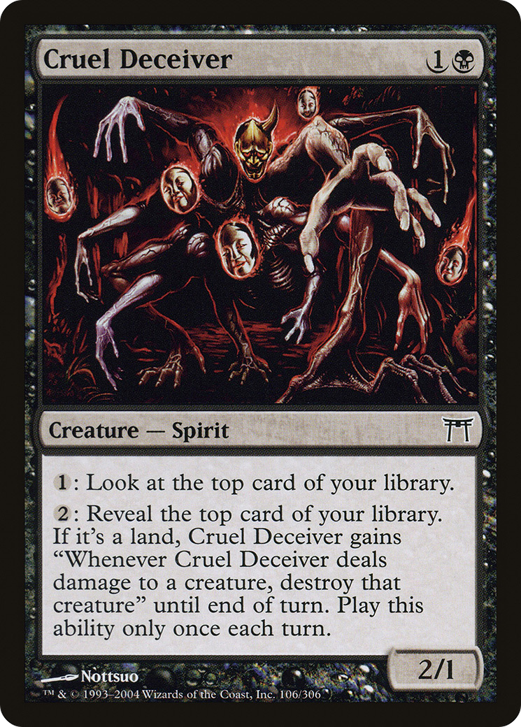 Cruel Deceiver (CHK-106) - Champions of Kamigawa Foil