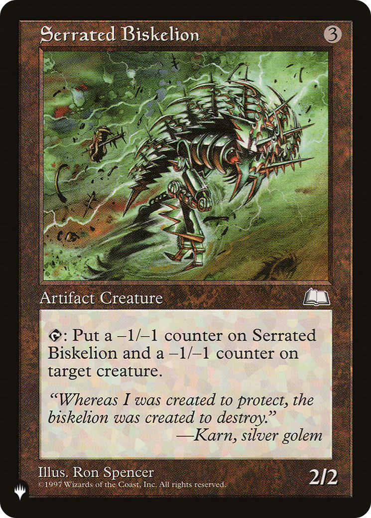 Serrated Biskelion (LIST-) - The List