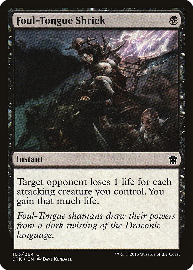 Foul-Tongue Shriek (DTK-103) - Dragons of Tarkir