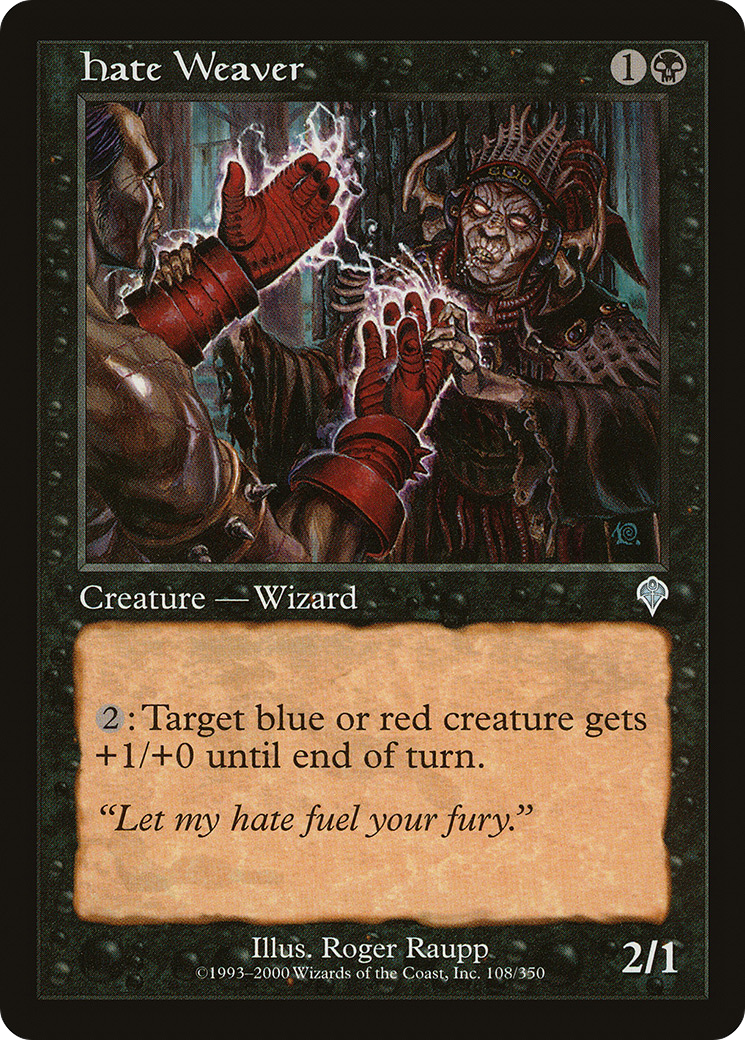 Hate Weaver (INV-108) - Invasion