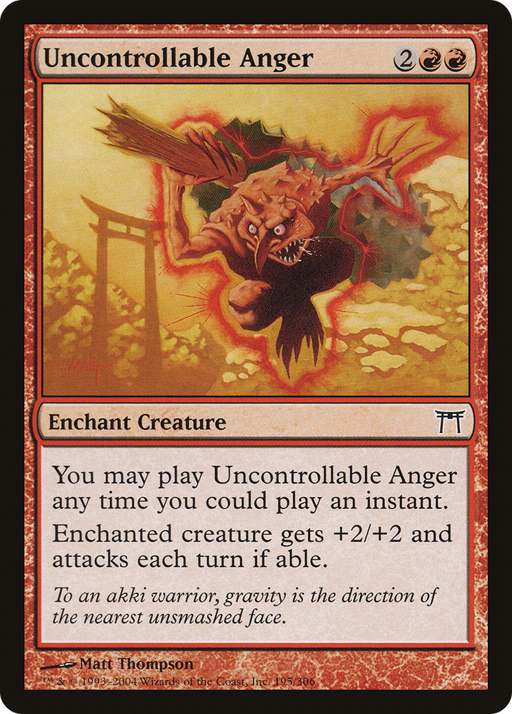 Uncontrollable Anger (CHK-195) - Champions of Kamigawa