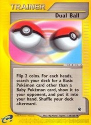 Dual Ball/165 - Reverse Holofoil Expedition - Uncommon