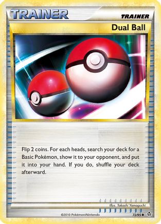 Dual Ball - Reverse Holofoil Unleashed - Uncommon