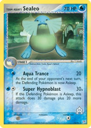Team Aqua's Sealeo - 16/95/95 Team Magma vs Team Aqua - Rare