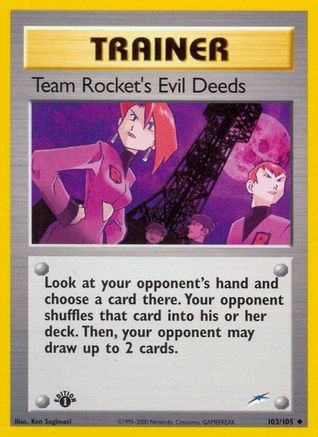 Team Rocket's Evil Deeds - 1st Edition Neo Destiny - Uncommon
