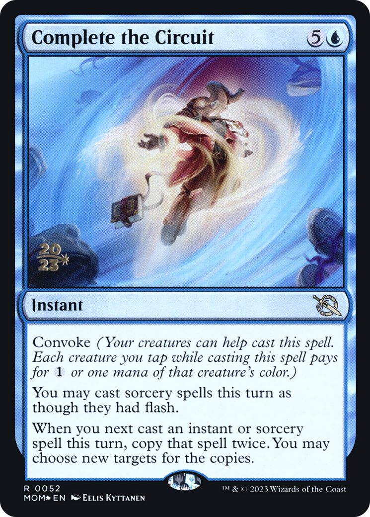 Complete the Circuit (PRE-052) - March of the Machine Promos Foil