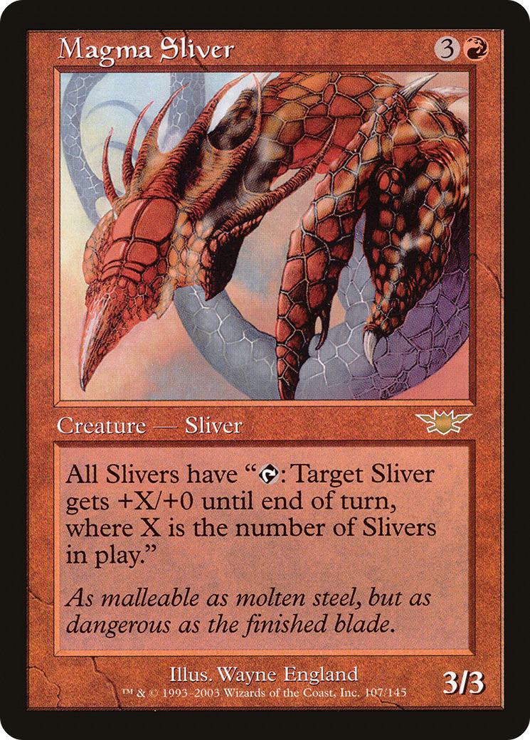Magma Sliver (LGN-107) - Legions