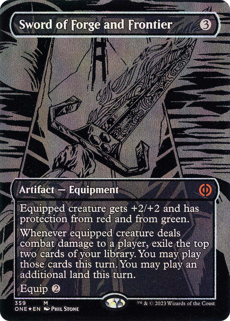 Sword of Forge and Frontier (Oil Slick Raised Foil) (ONE-359) - Phyrexia: All Will Be One (Borderless) Foil