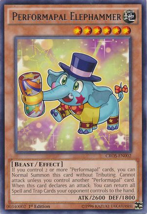 Performapal Elephammer (CROS-EN002) - Crossed Souls Unlimited