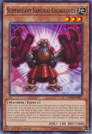 Superheavy Samurai Gigagloves (CROS-EN007) - Crossed Souls 1st Edition