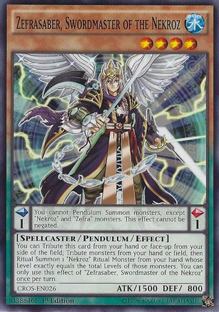 Zefrasaber, Swordmaster of the Nekroz (CROS-EN026) - Crossed Souls Unlimited