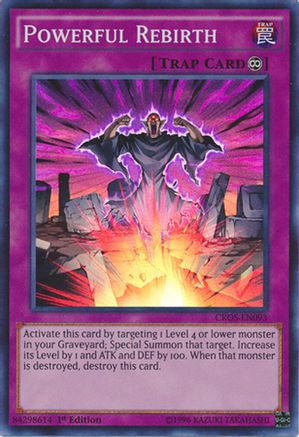 Powerful Rebirth (CROS-EN093) - Crossed Souls 1st Edition