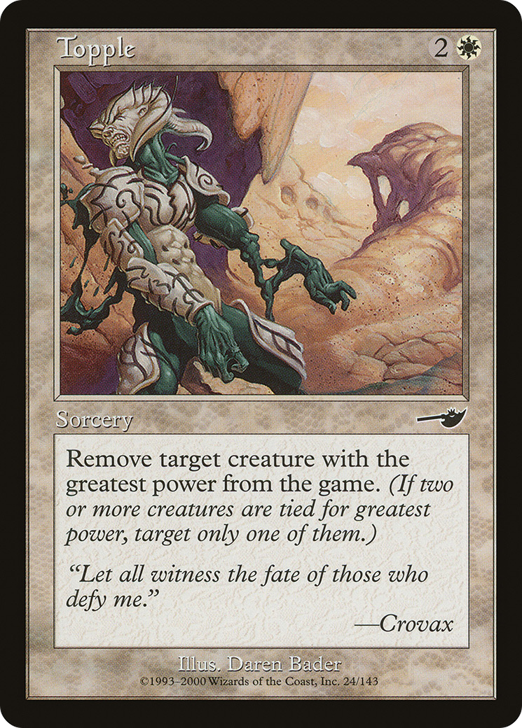 Topple (NMS-024) - Nemesis Foil