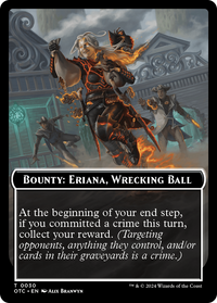Bounty: Eriana, Wrecking Ball // Wanted! (TOTC-030) - Outlaws of Thunder Junction Commander Tokens