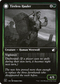 Tireless Hauler (DBL-203) - Innistrad: Double Feature: (Double Faced Transform)