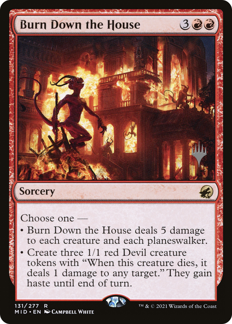 Burn Down the House (PPMID-131) - Innistrad: Midnight Hunt Promos