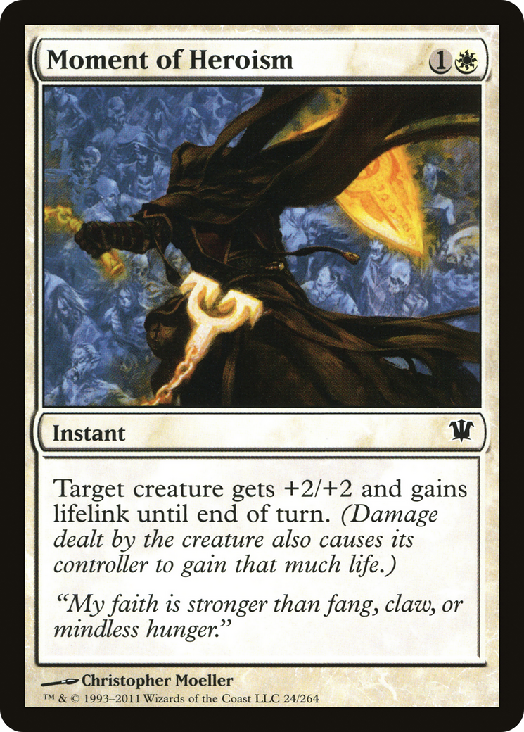 Moment of Heroism (ISD-024) - Innistrad