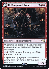 Ill-Tempered Loner (PRE-162) - Innistrad: Crimson Vow Promos: (Double Faced Transform) Foil