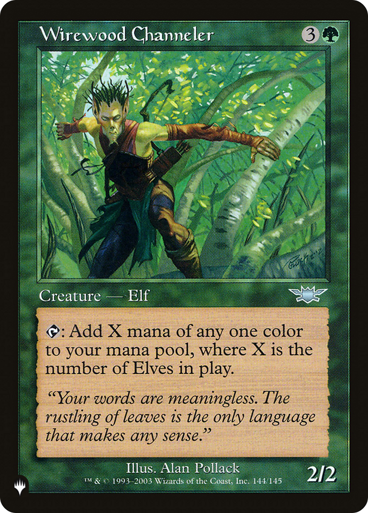 Wirewood Channeler (LIST-144/145) - The List