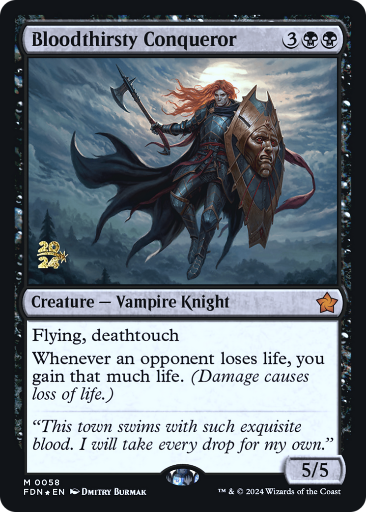 Bloodthirsty Conqueror (PRE-058) - Foundations Promos Foil