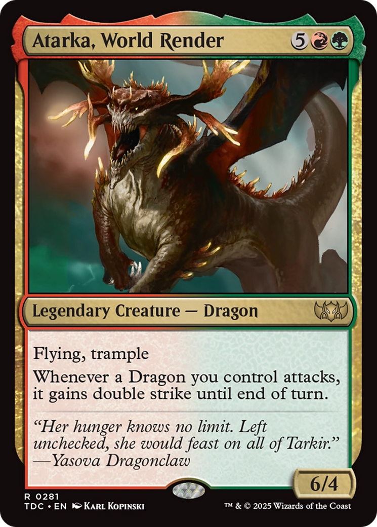 Atarka, World Render (TDC-281) - Commander: Tarkir: Dragonstorm