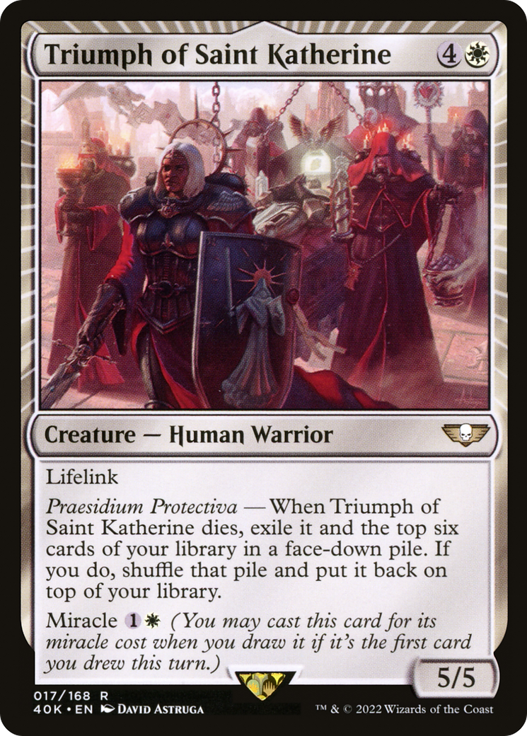 Triumph of Saint Katherine (40K-017) - Warhammer 40,000 Commander: (miracle)