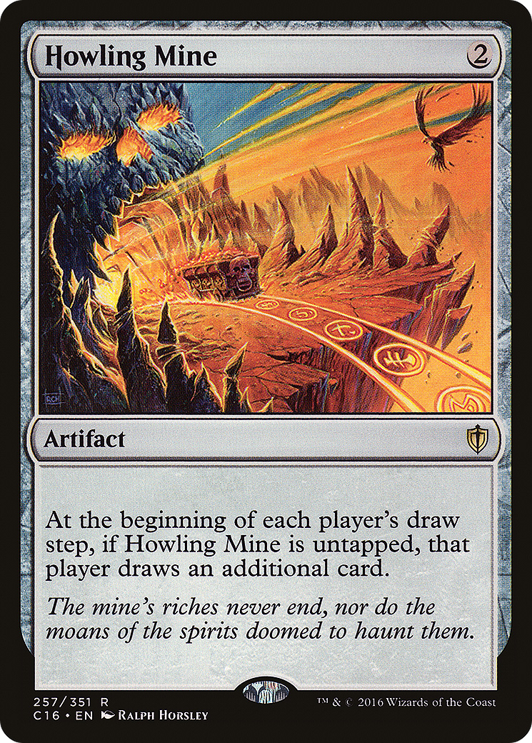 Howling Mine (C16-257) - Commander 2016