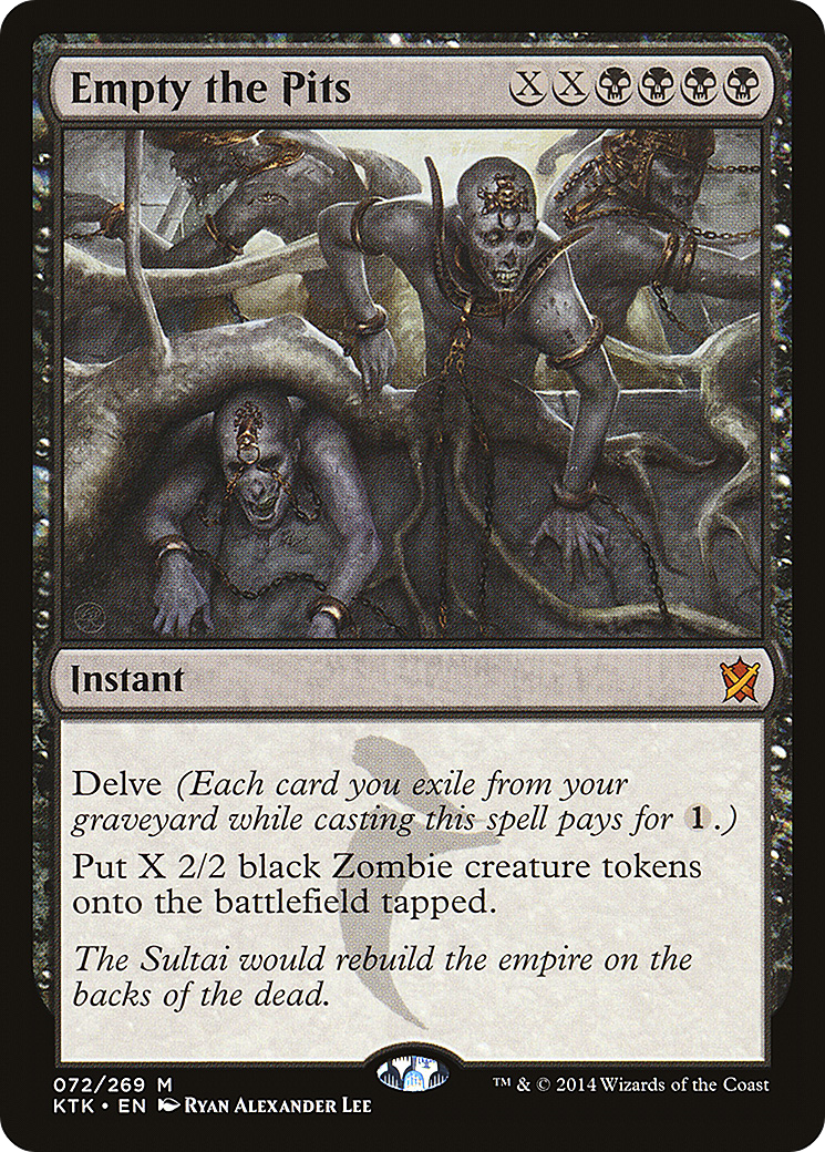 Empty the Pits (KTK-072) - Khans of Tarkir Foil