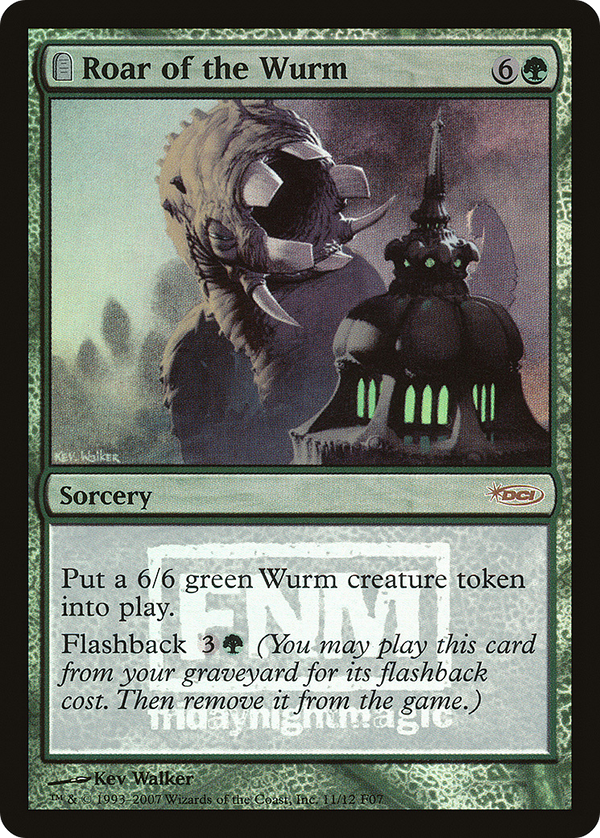 Roar of the Wurm (FNM-) - Friday Night Magic 2007: (tombstone) Foil