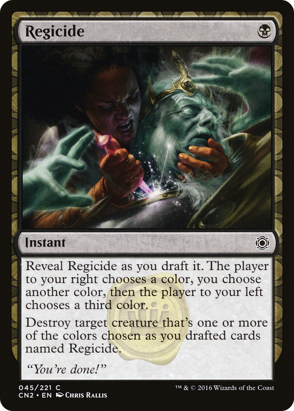 Regicide (CN2-045) - Conspiracy: Take the Crown: (draft) Foil