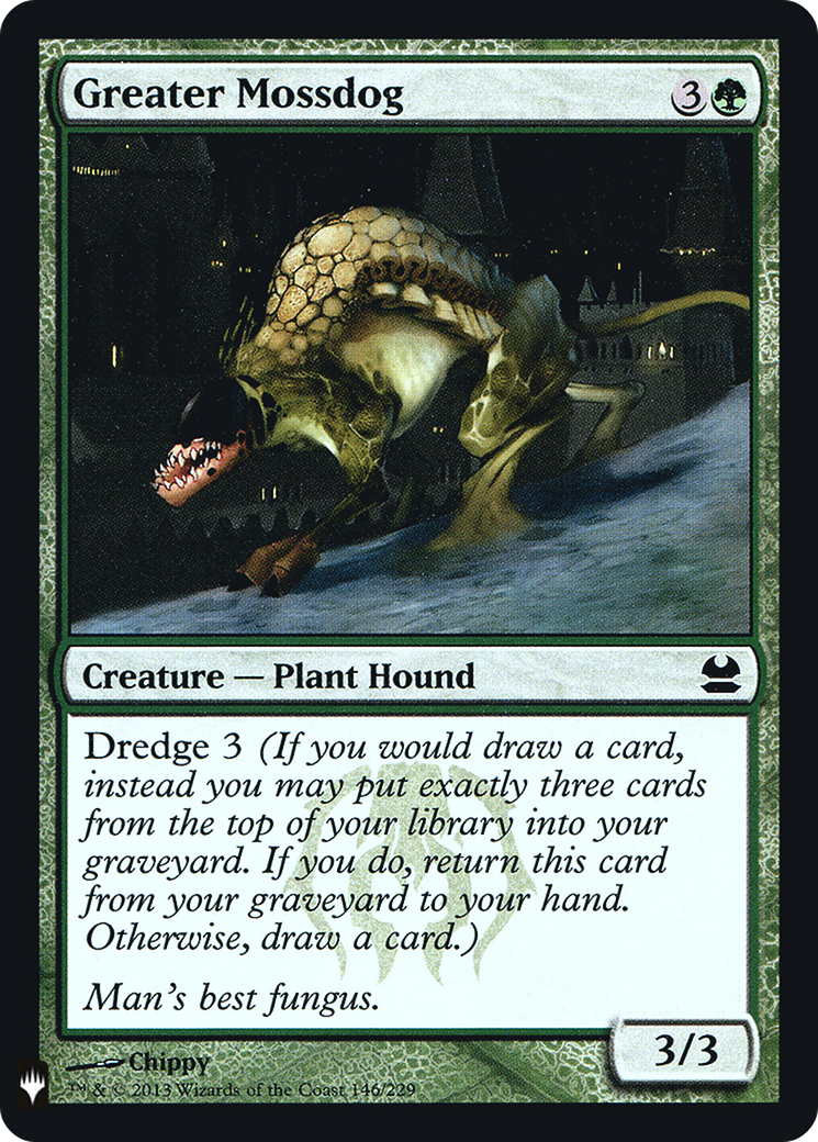 Greater Mossdog (LIST-146) - The List Foil