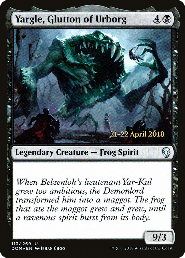 Yargle, Glutton of Urborg (PRE-113) - Dominaria Promos Foil