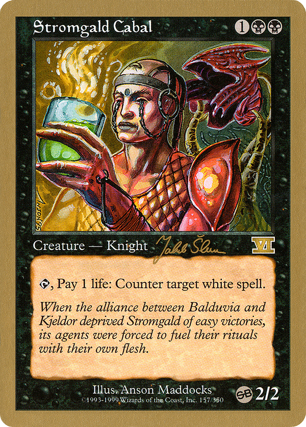 Stromgald Cabal - 1999 Jakub Slemr (6ED) (SB) (WCD-) - World Championship Decks 1999